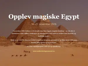 Opplev magiske Egypt - Reise 14 - 21 nov 2026
